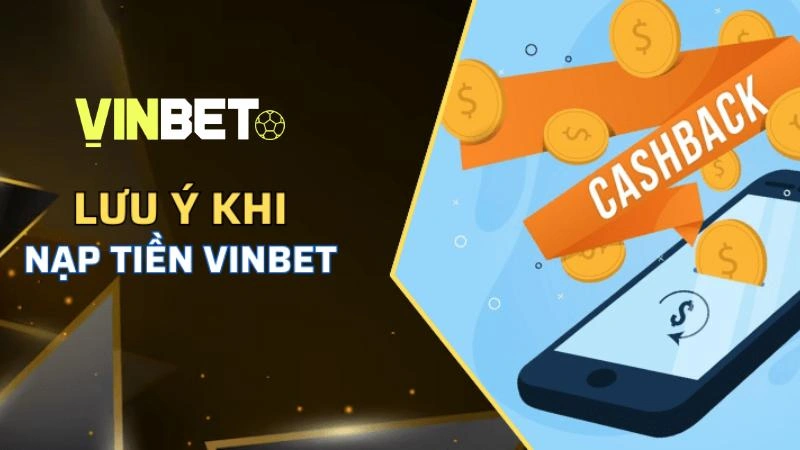 Lưu ý khi nạp tiền vào ví cá nhân tại nhà cái đổi thưởng